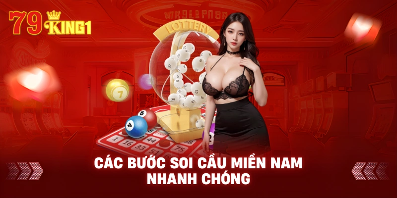 Các bước soi cầu miền nam nhanh chóng