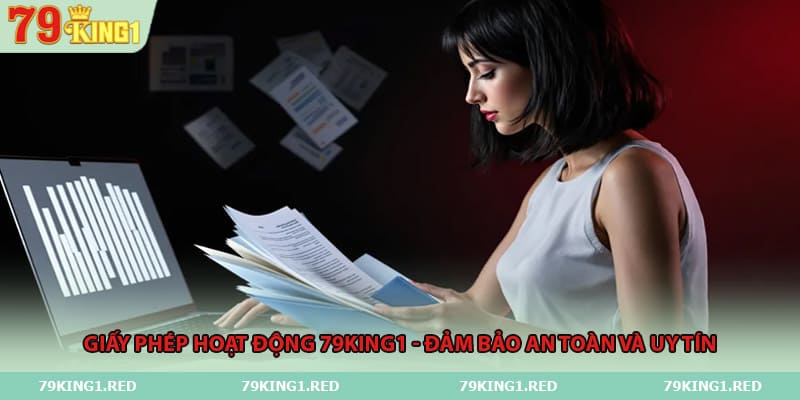 giay-phep-hoat-dong-79king1-dam-bao-an-toan-va-uy-tin
